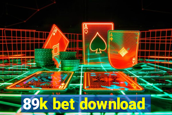 89k bet download